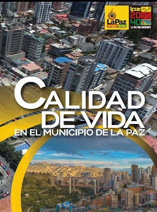 http://sim.lapaz.bo/sem/Biblioteca/Publicaciones/ficha?idPublicacion=71La Calidad de Vida en el Municipio de La Paz - Bolivia.
